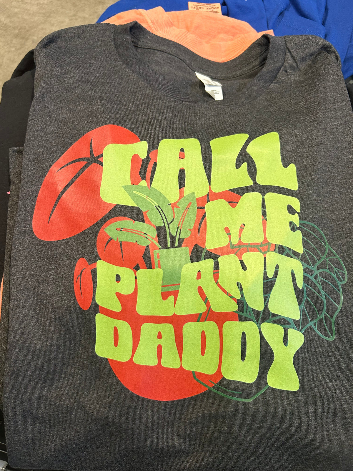 Call Me Plant Daddy T-Shirt