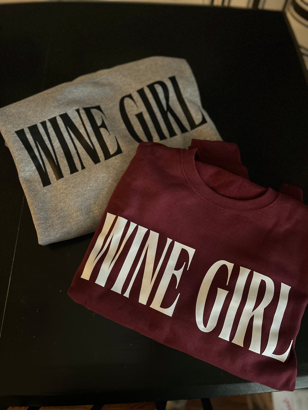 Wine Girl Sweatshirt
